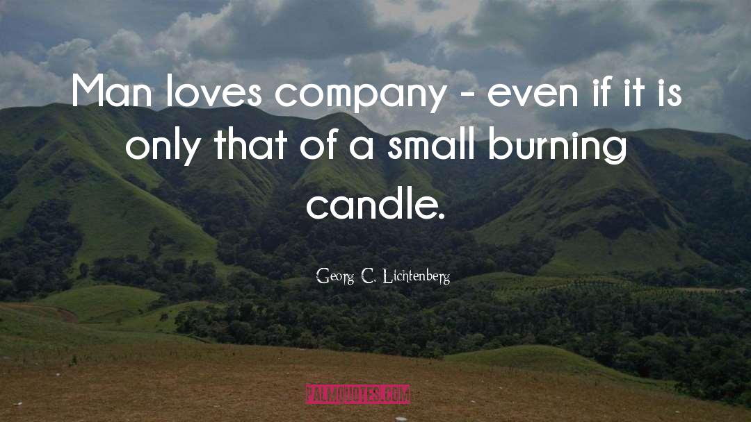 Agraria Candles quotes by Georg C. Lichtenberg