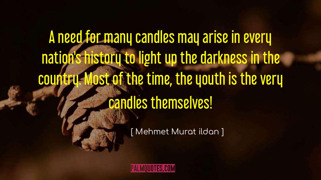 Agraria Candles quotes by Mehmet Murat Ildan