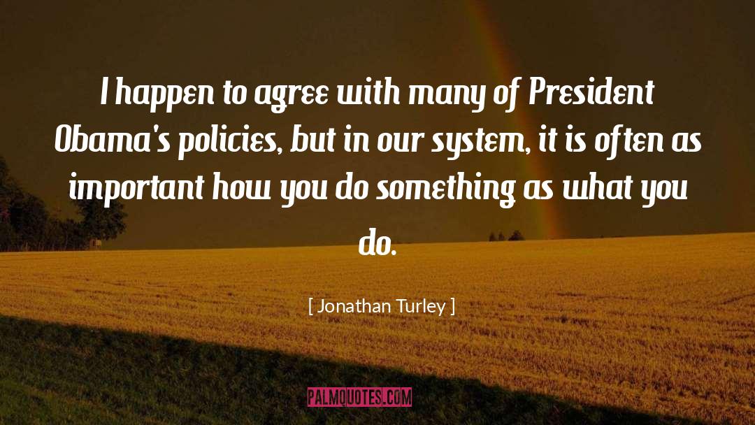 Agree quotes by Jonathan Turley