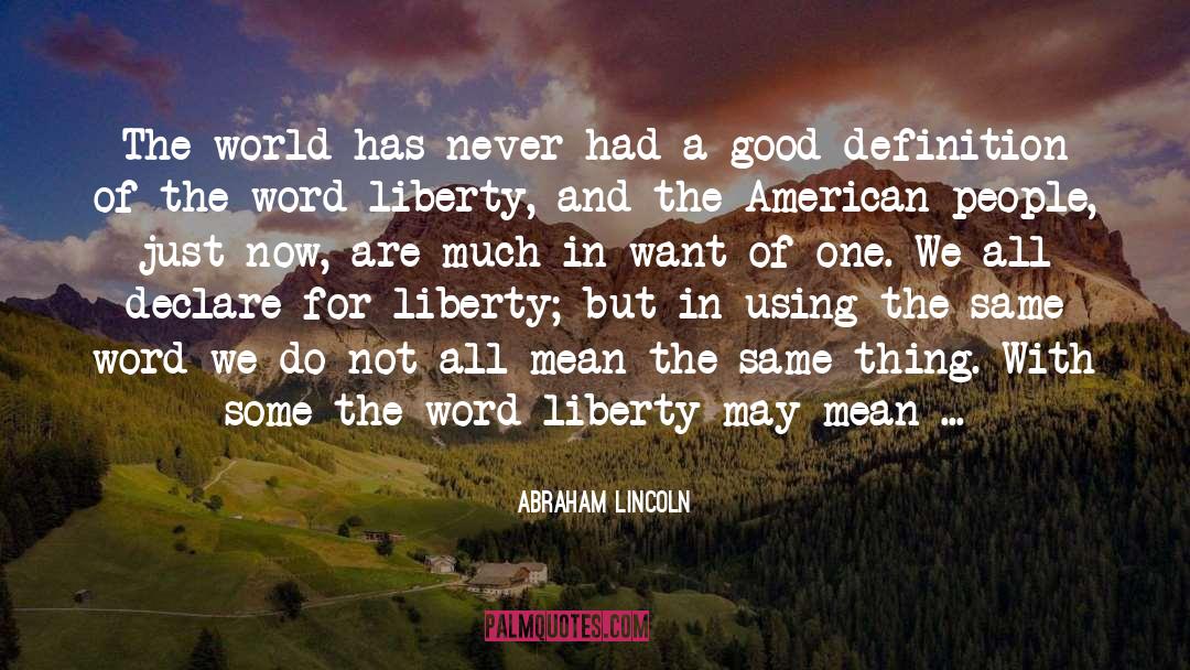 Agreed quotes by Abraham Lincoln