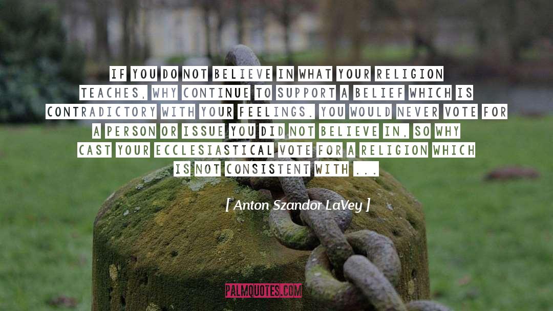 Agreeing quotes by Anton Szandor LaVey