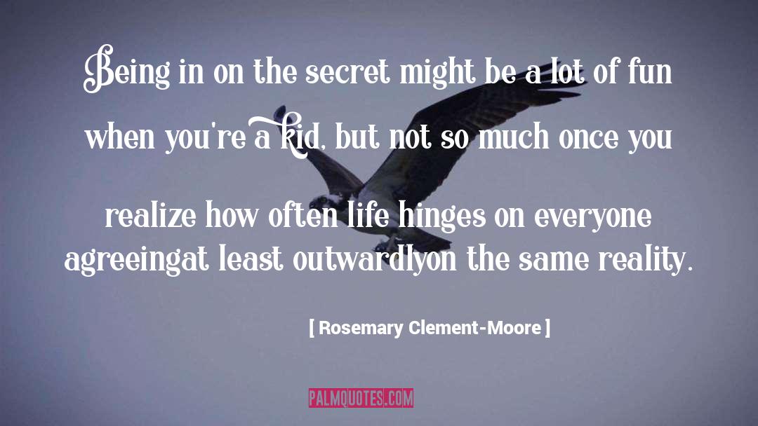 Agreeing quotes by Rosemary Clement-Moore