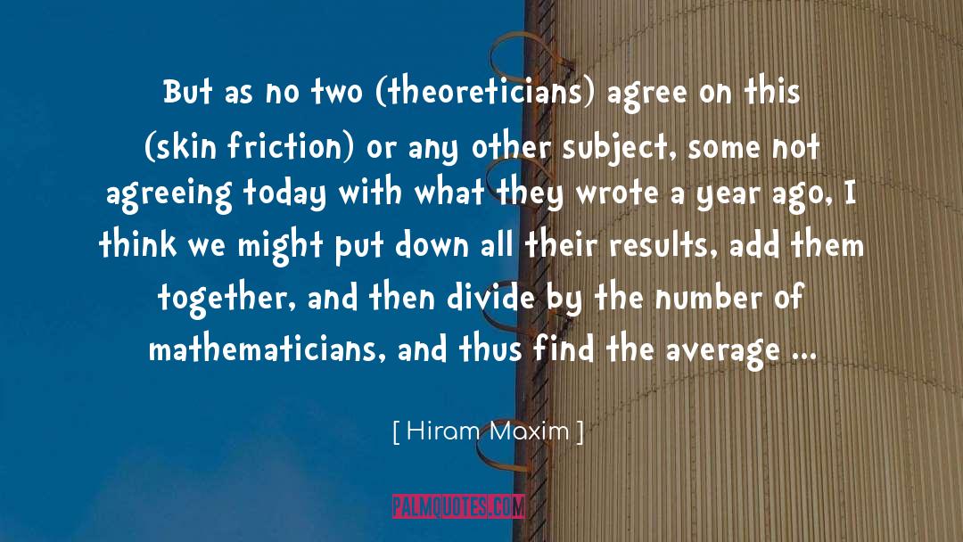 Agreeing quotes by Hiram Maxim