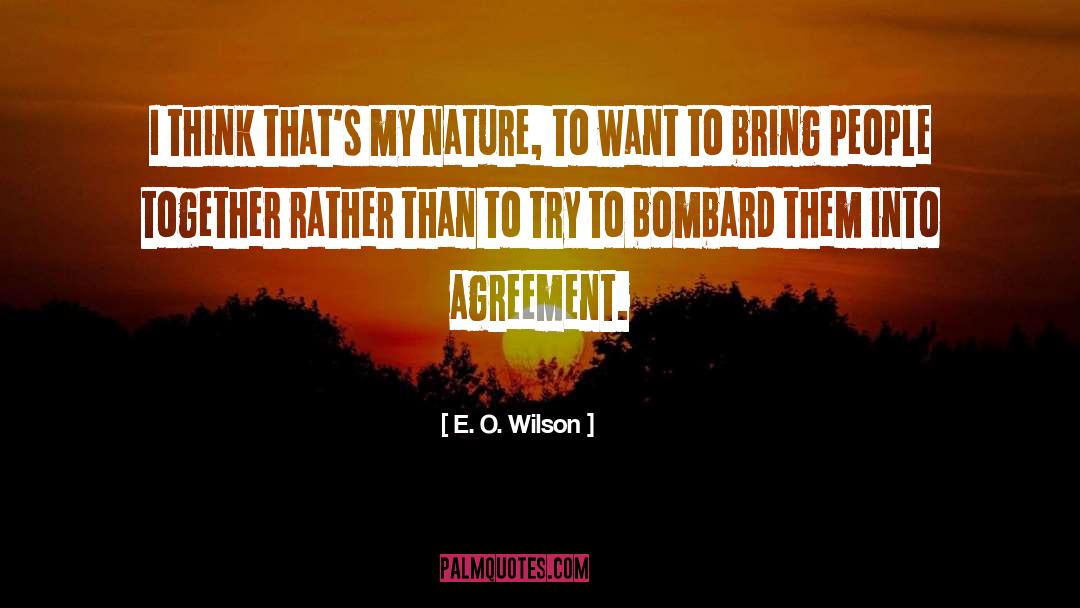 Agreement quotes by E. O. Wilson