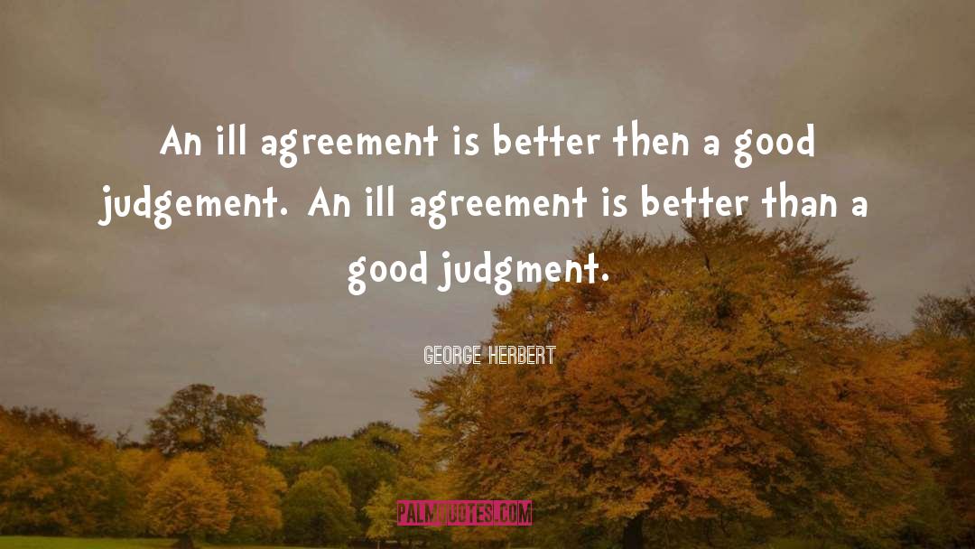 Agreement quotes by George Herbert