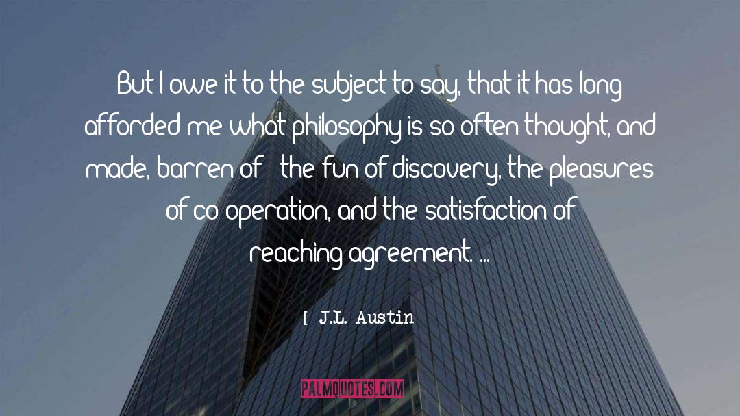 Agreement Reaching Agreements quotes by J.L. Austin