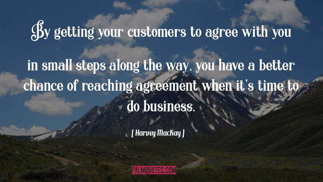 Agreement Reaching Agreements quotes by Harvey MacKay