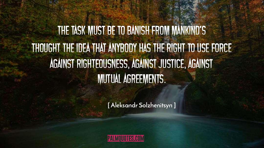 Agreements quotes by Aleksandr Solzhenitsyn