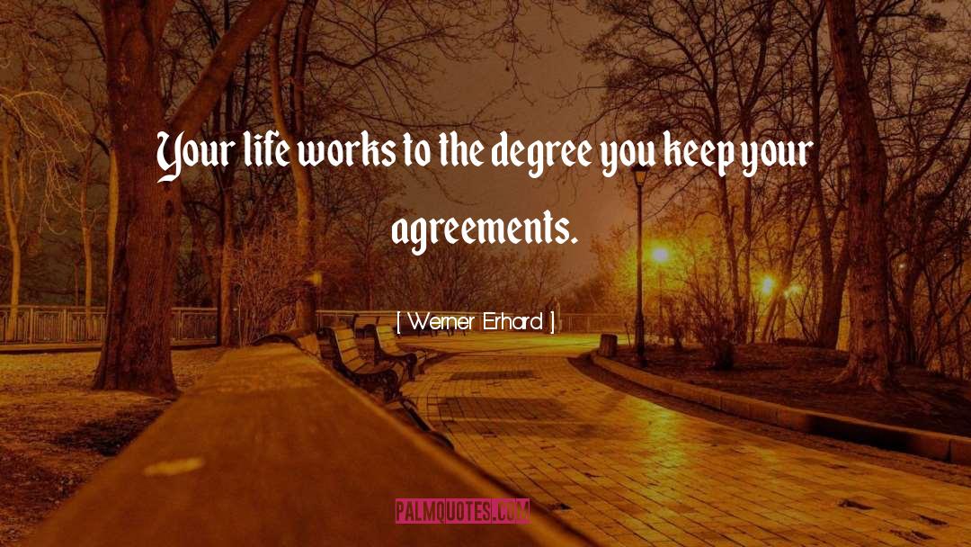 Agreements quotes by Werner Erhard