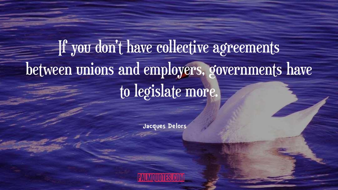 Agreements quotes by Jacques Delors