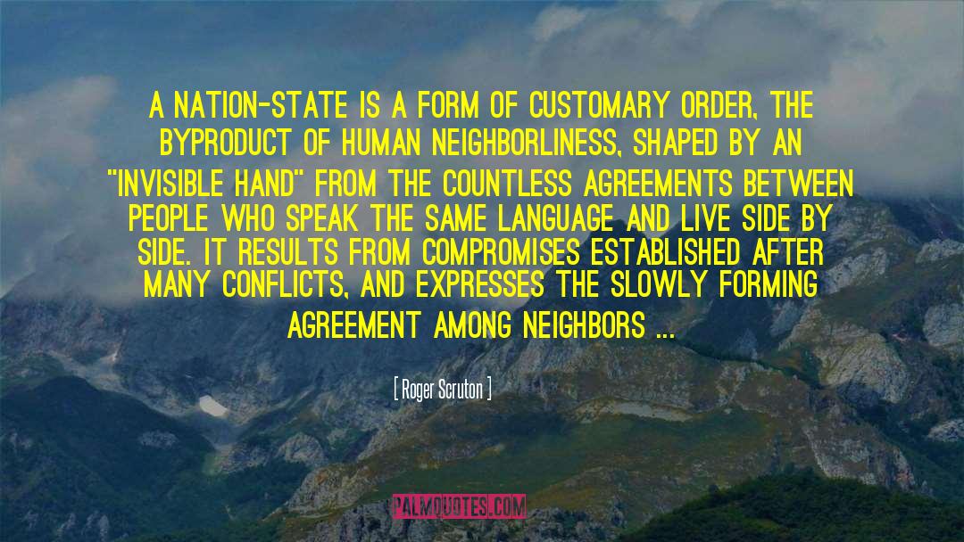 Agreements quotes by Roger Scruton