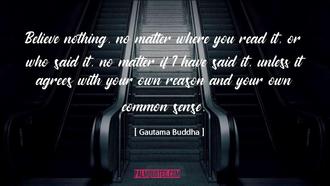 Agrees quotes by Gautama Buddha
