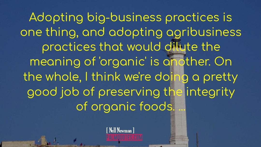 Agribusiness quotes by Nell Newman