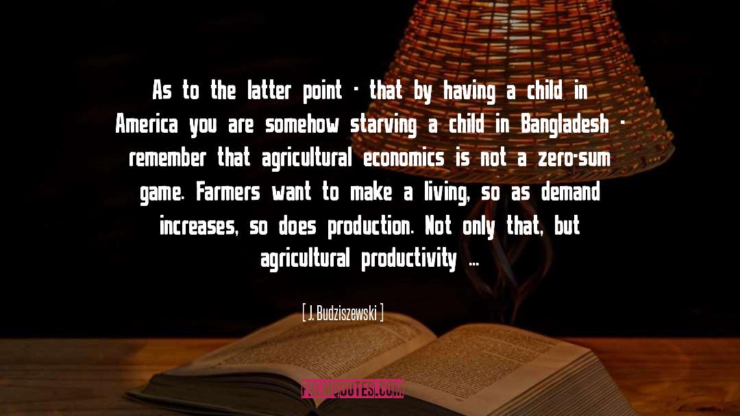 Agricultural quotes by J. Budziszewski