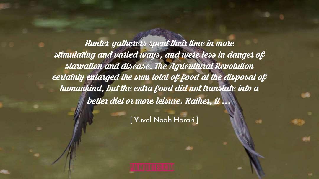 Agricultural quotes by Yuval Noah Harari