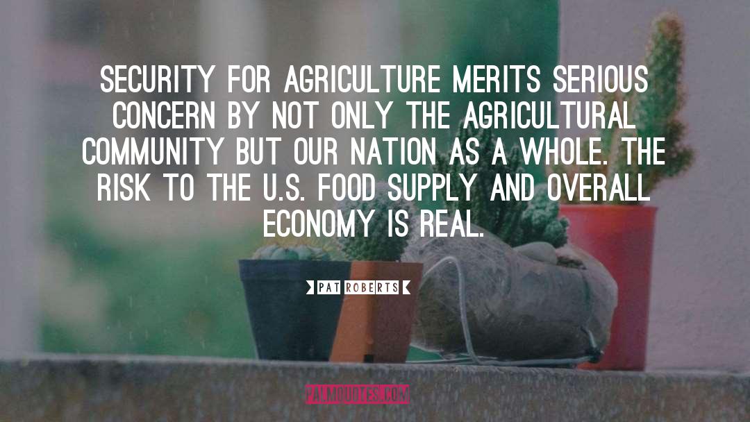 Agricultural quotes by Pat Roberts