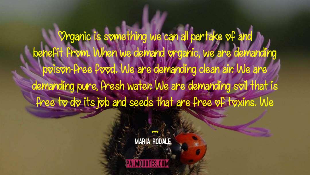 Agriculture quotes by Maria Rodale