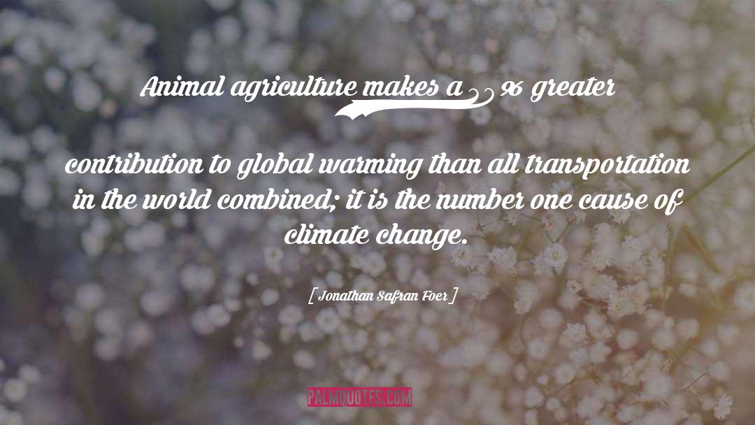 Agriculture quotes by Jonathan Safran Foer