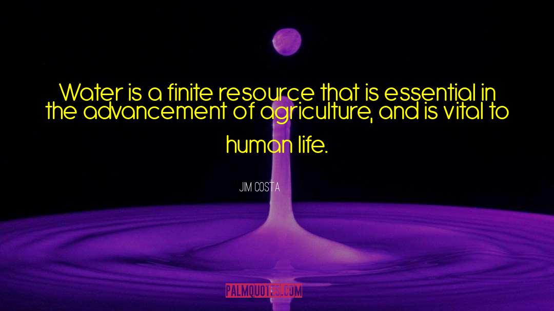 Agriculture quotes by Jim Costa