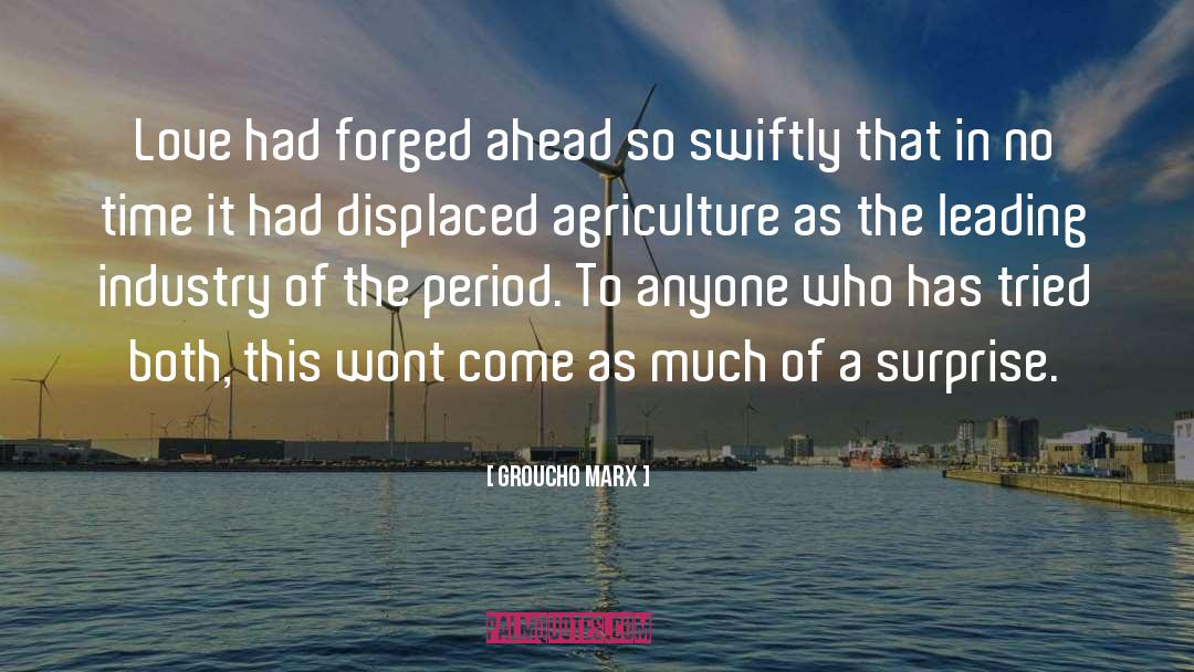 Agriculture quotes by Groucho Marx