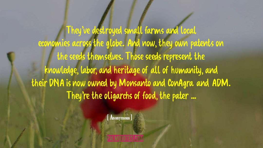 Agriculture quotes by Anonymous