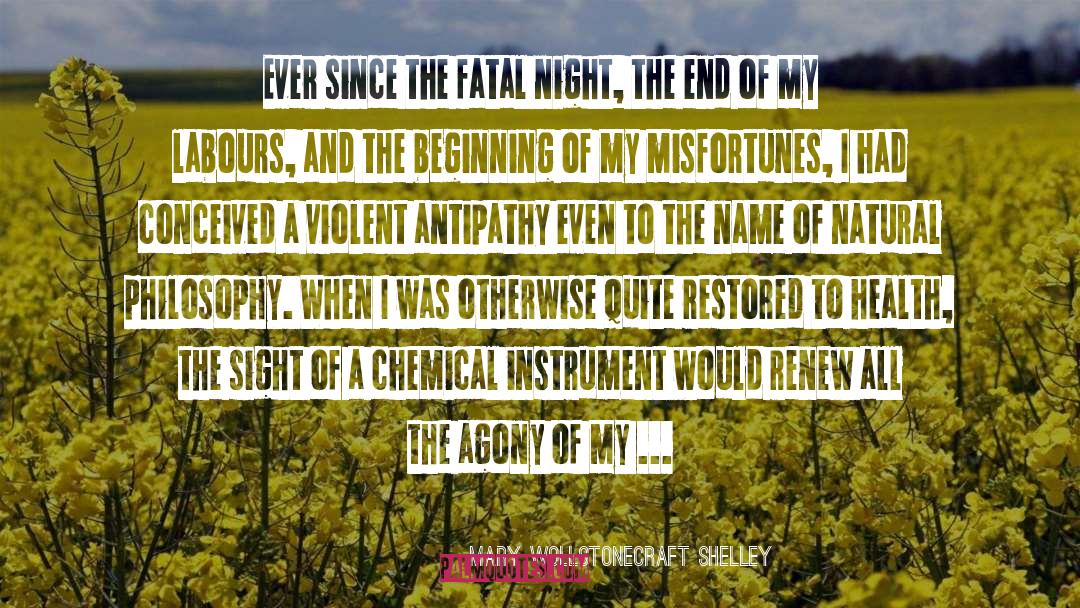 Agro Chemical quotes by Mary Wollstonecraft Shelley