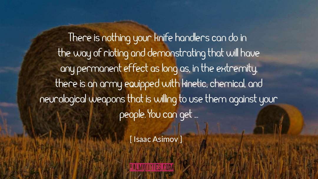 Agro Chemical quotes by Isaac Asimov