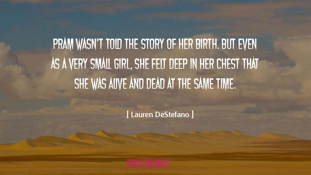 Agroterra Birth quotes by Lauren DeStefano