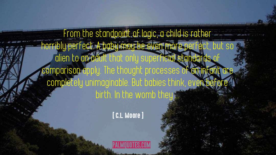 Agroterra Birth quotes by C.L. Moore