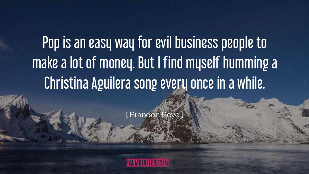 Aguilera quotes by Brandon Boyd