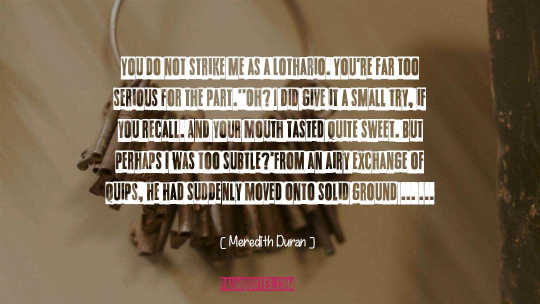 Ah quotes by Meredith Duran