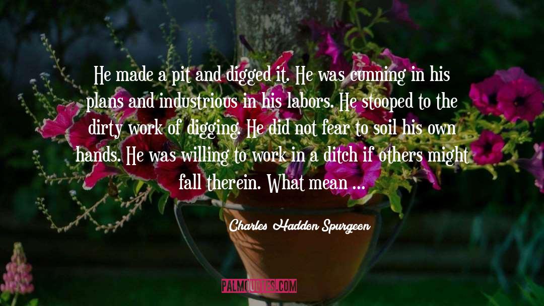 Ah quotes by Charles Haddon Spurgeon