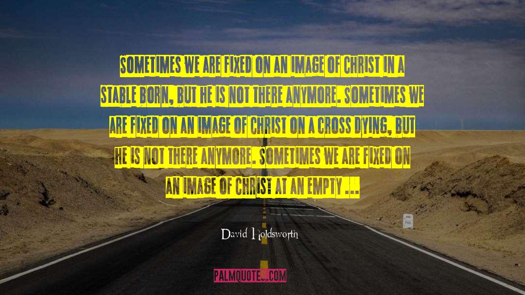 Aha Moment quotes by David Holdsworth