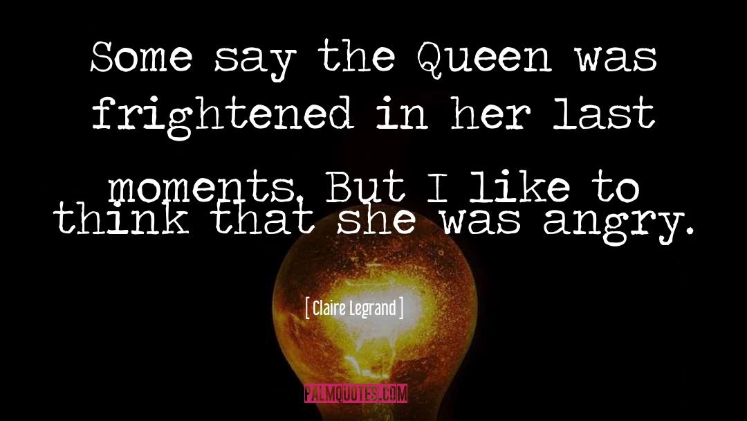 Aha Moments quotes by Claire Legrand