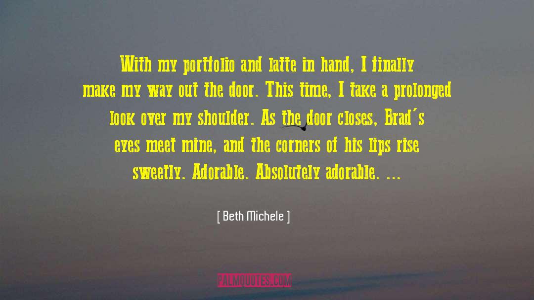Ahead Of His Time quotes by Beth Michele