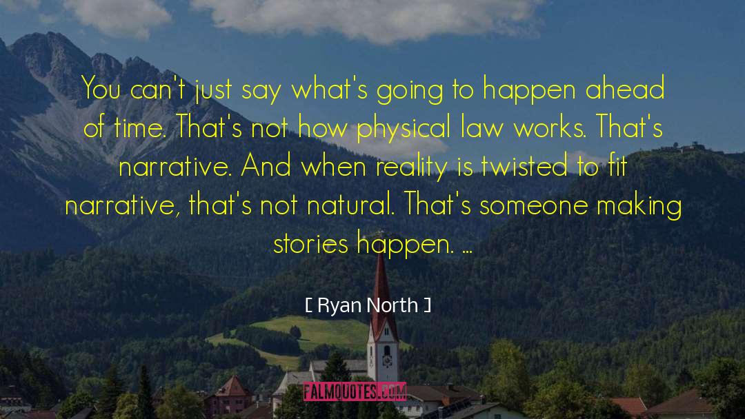 Ahead Of Time quotes by Ryan North
