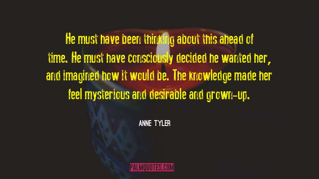 Ahead Of Time quotes by Anne Tyler