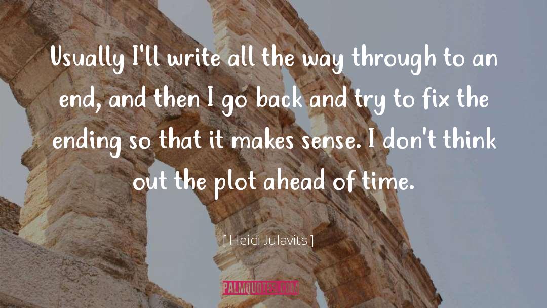 Ahead Of Time quotes by Heidi Julavits