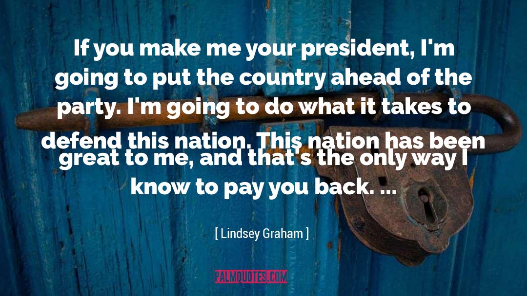 Ahead quotes by Lindsey Graham