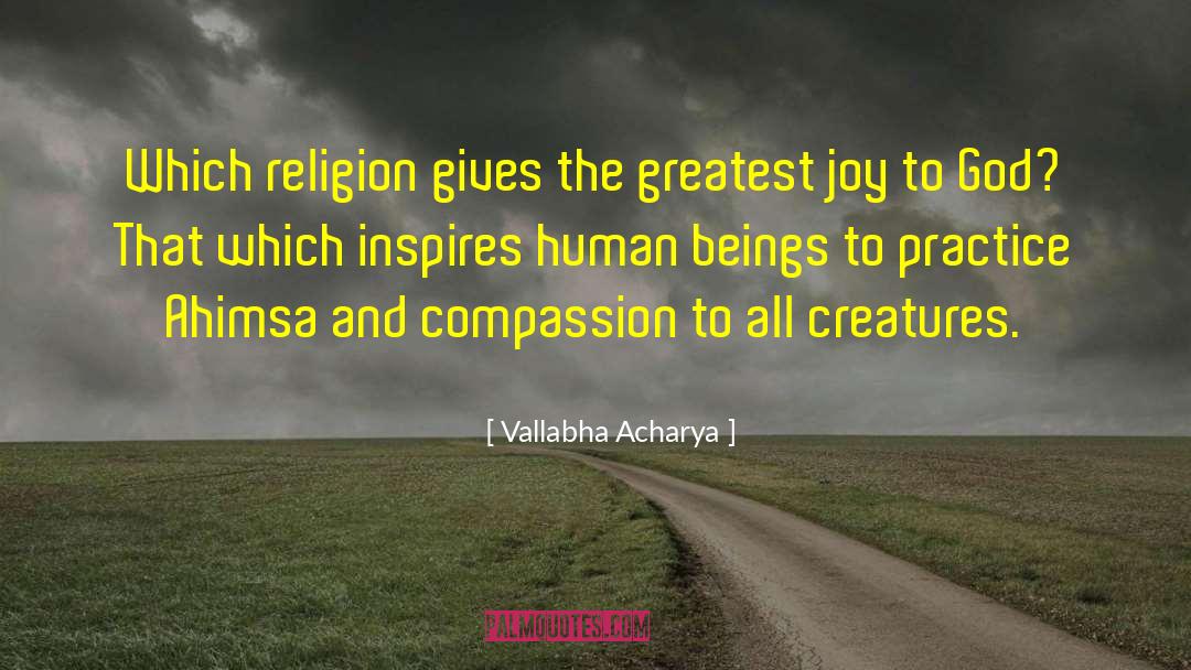 Ahimsa quotes by Vallabha Acharya