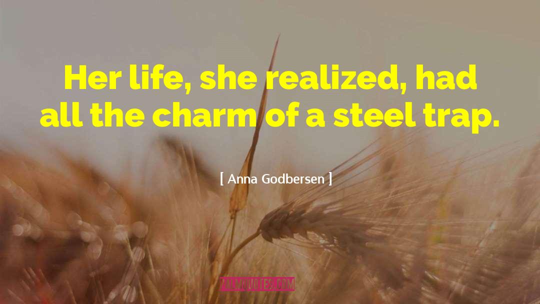 Ahlborn Structural Steel quotes by Anna Godbersen