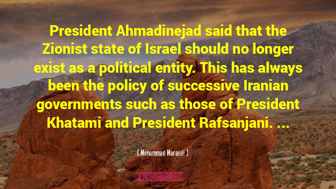 Ahmadinejad Columbia quotes by Mohammad Marandi