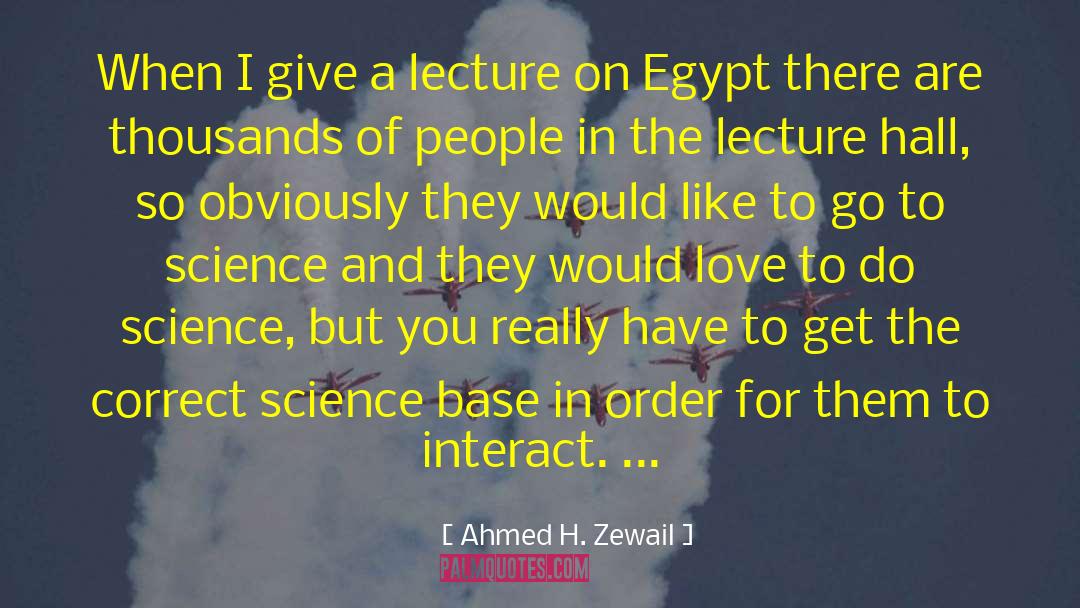 Ahmed Mekky quotes by Ahmed H. Zewail
