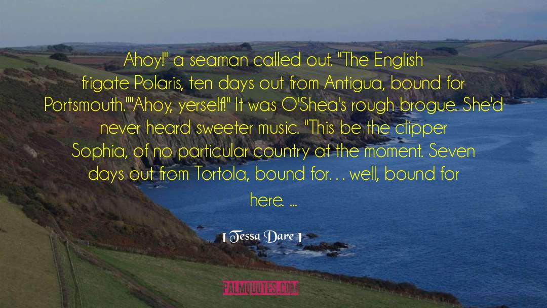Ahoy Maties quotes by Tessa Dare
