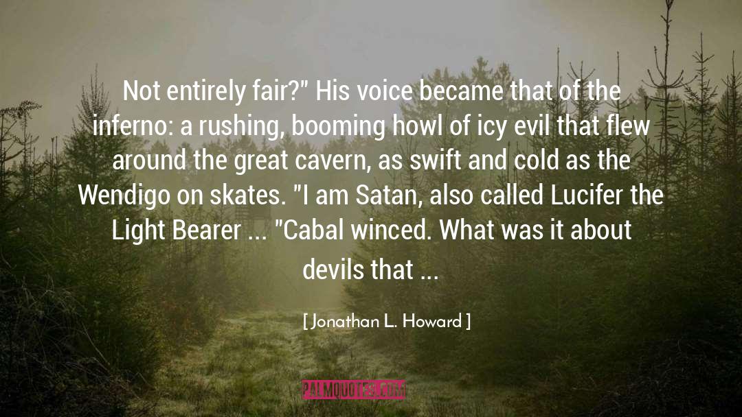 Ahriman And Lucifer quotes by Jonathan L. Howard