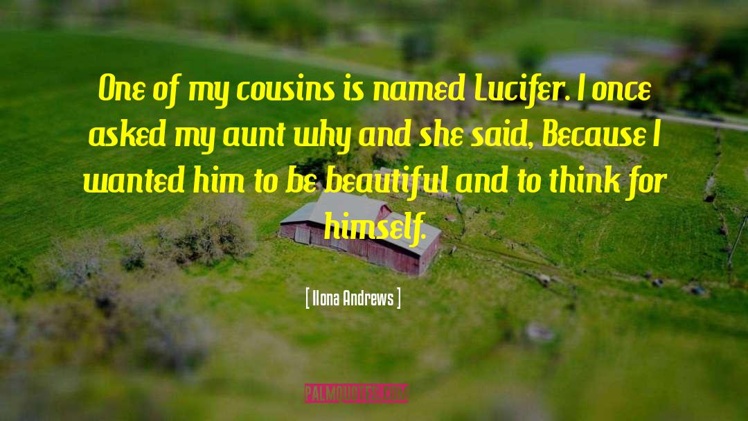 Ahriman And Lucifer quotes by Ilona Andrews