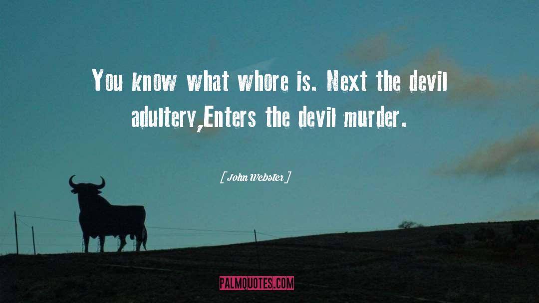 Ahs Devil quotes by John Webster