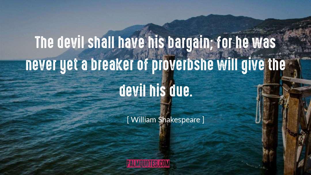 Ahs Devil quotes by William Shakespeare
