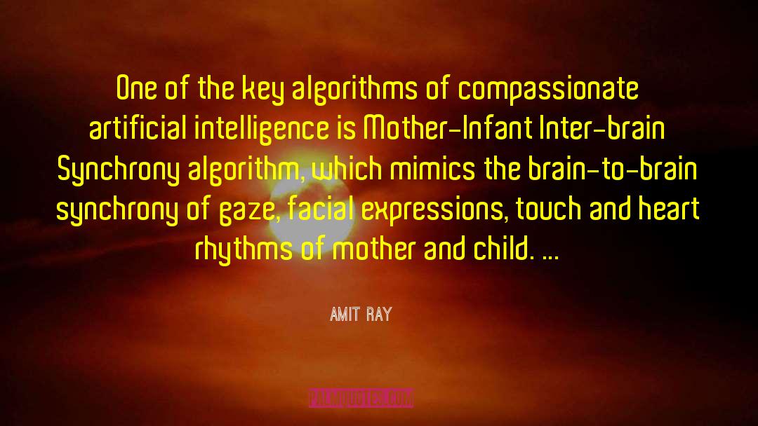 Ai 5 quotes by Amit Ray