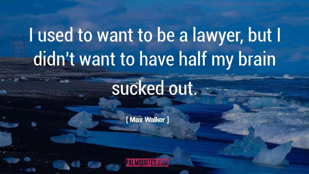 Ai Legal Copyright quotes by Max Walker